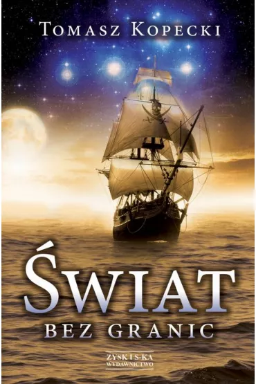 �wiat bez granic - Tomasz Kopecki