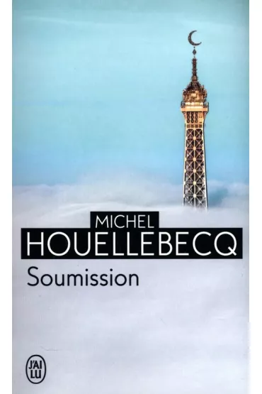 Soumission - Michel Houellebecq