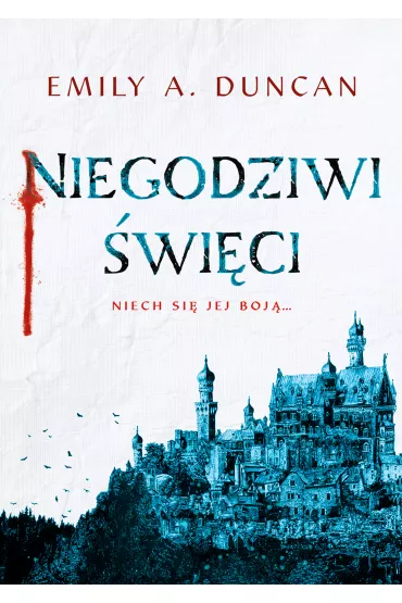Niegodziwi wici. Tom 1 - Emily A. Duncan