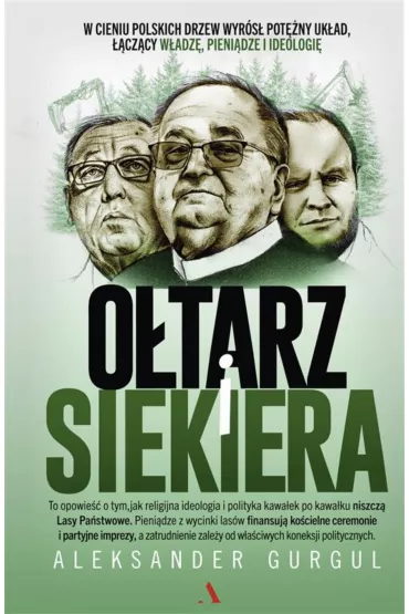 Otarz i siekiera - Aleksander  Gurgul