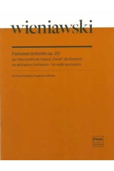 Fantaisie brillante sur des motifs de l'opera... - Henryk Wieniawski