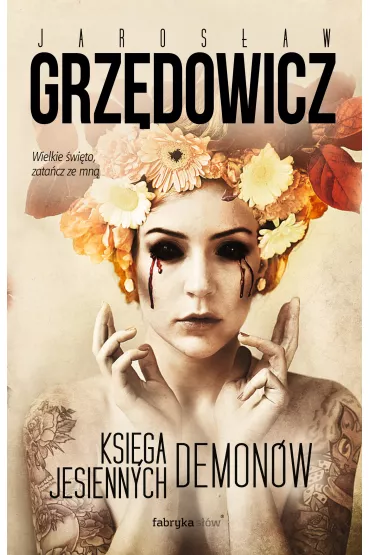 eBook Ksi�ga Jesiennych Demon�w mobi epub - Jaros�aw Grz�dowicz