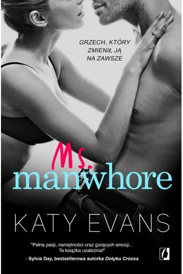 Ms. Manwhore. Manwhore. Tom 2.5 - Katy Evans