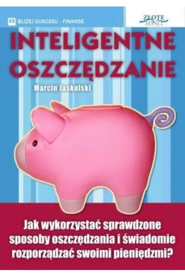 Inteligentne oszcz�dzanie - Marcin Jaskulski