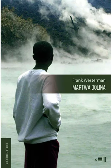 Martwa dolina - Frank Westerman