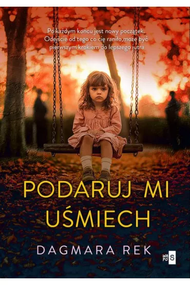 eBook Podaruj mi u�miech mobi epub - Dagmara Rek