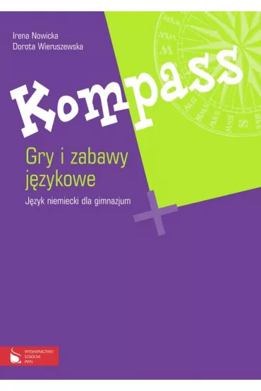Kompass. GIM. Gry i zabawy j�zykowe - Dorota Wieruszewska, Irena Nowicka