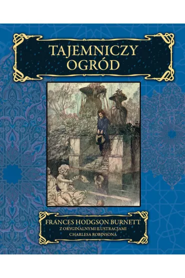 Tajemniczy ogr�d - Frances Hodgson Burnett