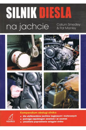 Silnik Diesla na jachcie - Manley Pat, Callum Smedley