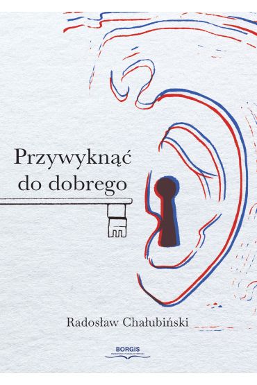 Przywyknąć do dobrego