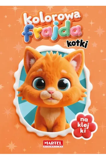 Kolorowa frajda. Kotki z naklejkami - Agata Niemirska