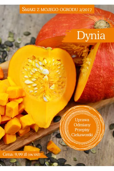 Dynia. Smaki z mojego ogrodu 2/2017