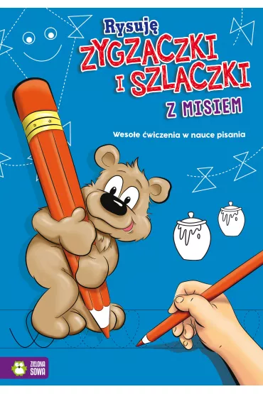 Rysuj� zygzaczki i szlaczki z misiem - Aneta  Kryszak