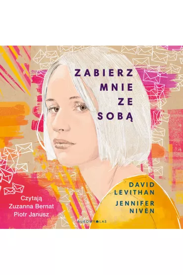 Audiobook Zabierz mnie ze sob� mp3 - David Levithan, Jennifer Niven