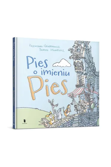 Pies o imieniu Pies - Przemek Wechterowicz