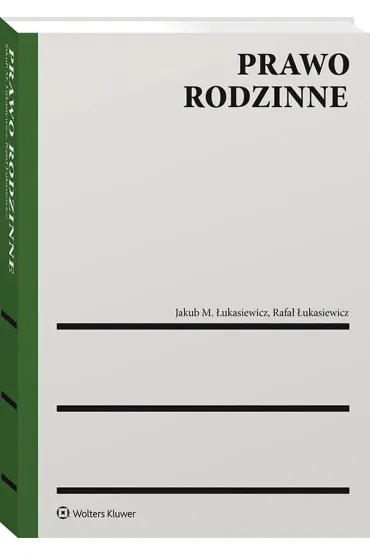 Prawo rodzinne - Jakub M. �ukasiewicz, Rafa� �ukasiewicz