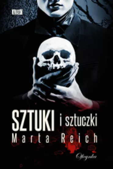Sztuki i sztuczki - Marta Reich