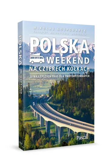 Polska. Weekend na czterech k�kach - Miko�aj Gospodarek