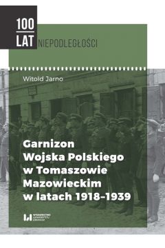 Garnizon Wojska Polskiego w Tomaszowie Mazowieckim