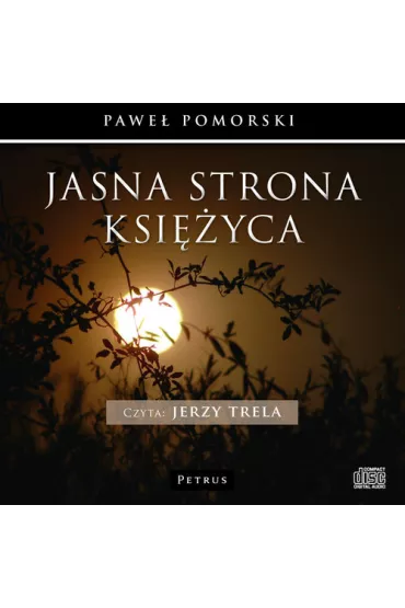 Audiobook Jasna strona ksi�yca (ksi��ka audio) CD - Jerzy Trela, Pawe� Pomorski