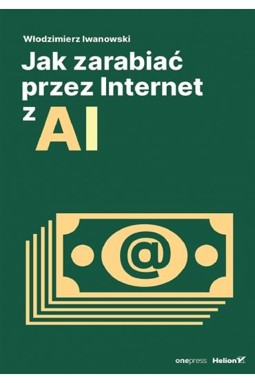 Jak zarabiać przez Internet z AI