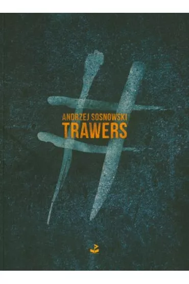Trawers - Andrzej Sosnowski