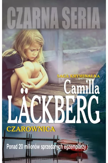 Czarownica. Saga kryminalna. Tom 10 - Camilla L�ckberg