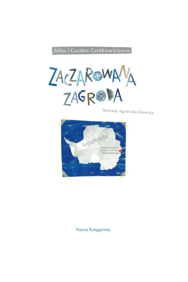 Zaczarowana zagroda - Alina Centkiewicz, Czes�aw Centkiewicz