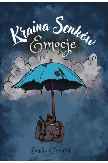 Kraina Senk�w - Emilia  Chmaruk