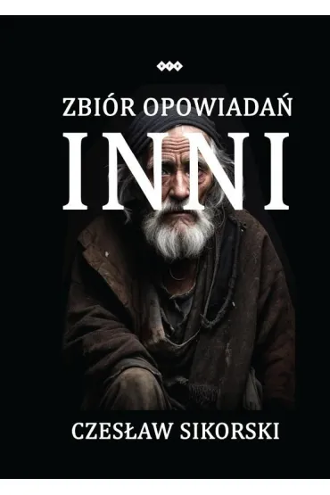 Inni. Zbi�r opowiada� - Czes�aw Sikorski