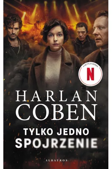 Tylko jedno spojrzenie (wydanie serialowe) - Harlan Coben