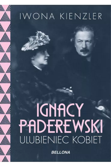 eBook Ignacy Paderewski - ulubieniec kobiet mobi epub - Iwona Kienzler