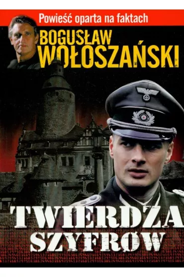 Twierdza szyfr�w - Bogus�aw Wo�osza�ski