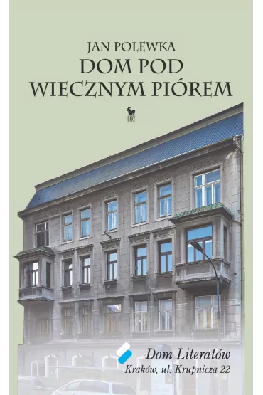 Dom pod wiecznym pi�rem - Jan  Polewka
