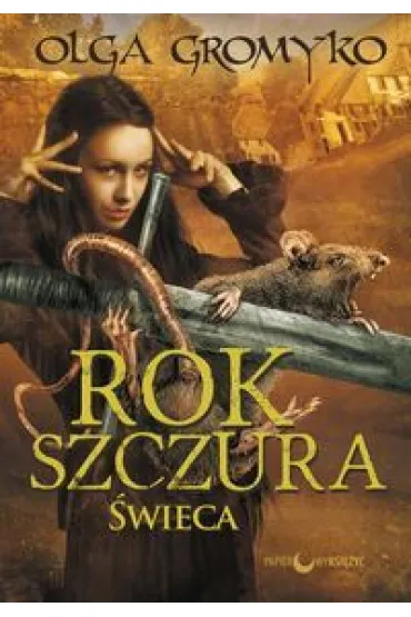 �wieca rok szczura Tom 3 - Olga Gromyko