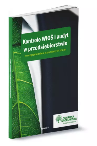 Kontrole WIO� i audyt w przedsi�biorstwie..