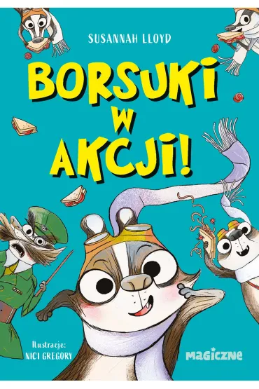 Borsuki w akcji - Susannah Lloyd