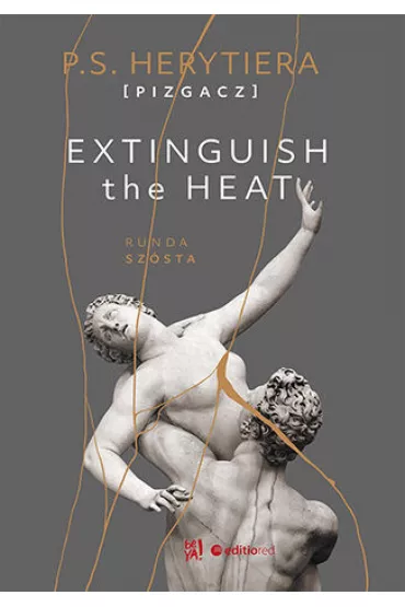eBook Extinguish The Heat. Runda szsta pdf mobi epub - P.S. Herytiera Pizgacz
