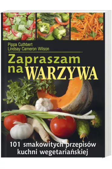Zapraszam na warzywa - Cuthbert Pippa, Wilson Lindsey Cameron