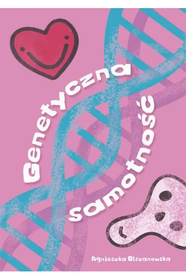 Genetyczna samotno�� - Agnieszka Olszanowska