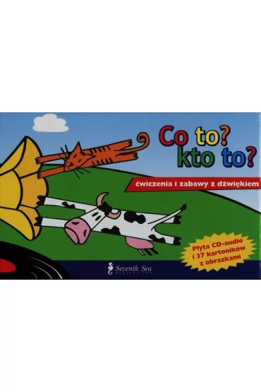 Co to? Kto to? �wiczenia i zabawy z d�wi�kiem