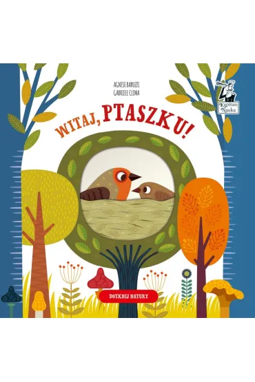 Witaj Ptaszku! - Agnese Baruzzi, Gabriele Clima