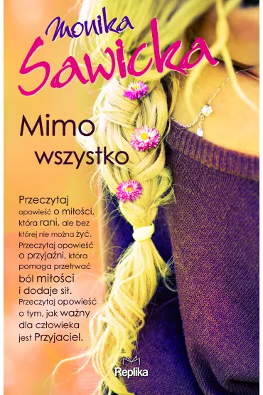 Mimo wszystko - Monika Sawicka