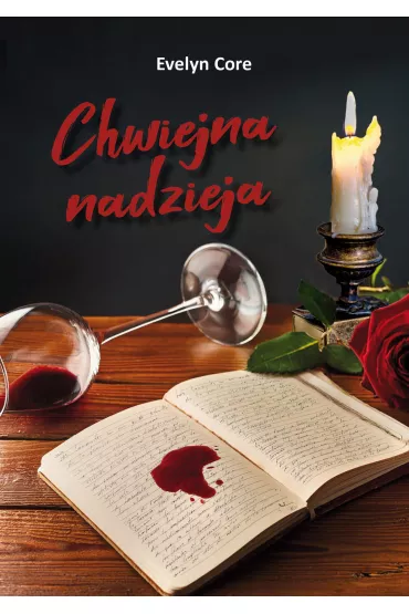 Chwiejna nadzieja - Evelyn  Core