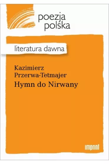 eBook Hymn do Nirwany epub - Kazimierz Przerwa-Tetmajer