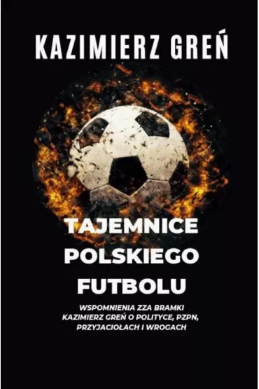 Audiobook Tajemnice polskiego futbolu mp3 - Kazimierz Gre