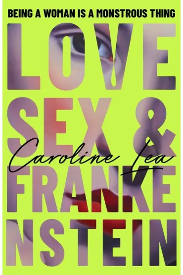 Love, Sex & Frankenstein wer. angielska - Lea Caroline