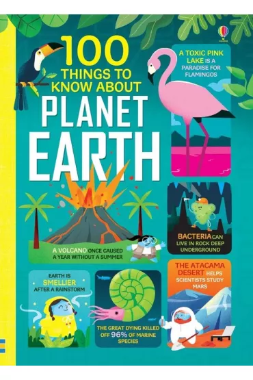100 Things to Know About Planet Earth wer. angielska - Alice James, Martin Jerome, Darran Stobbart, Tom Mumbray