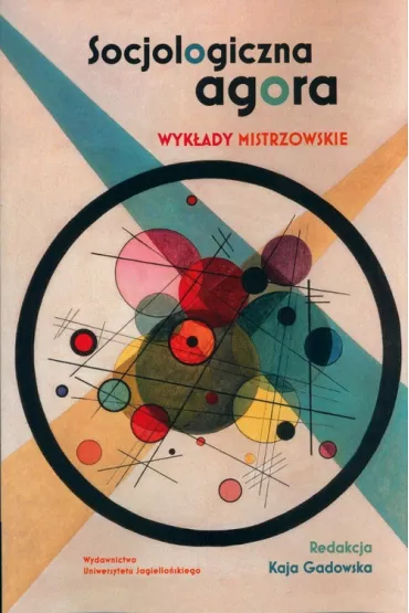 Socjologiczna agora - Kaja Gadowska