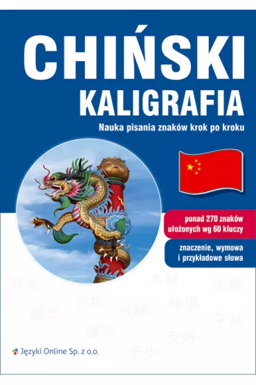 Chi�ski. Kaligrafia. Nauka pisania znak�w - Zuzanna Ko�ucka
